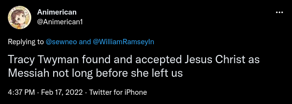 Twitter: At S. B. Alger @sewneo: "Tracy Twyman found and accepted Jesus Christ as Messiah not long before she left us" Feb 17, 2022